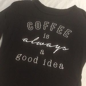 *5 for $15* Coffee Good Idea shirt